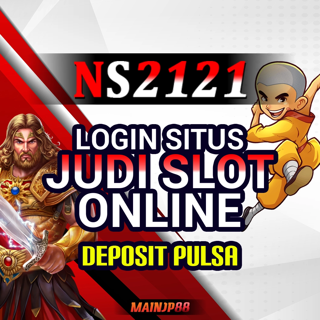 ns2121 login situs judi slot online