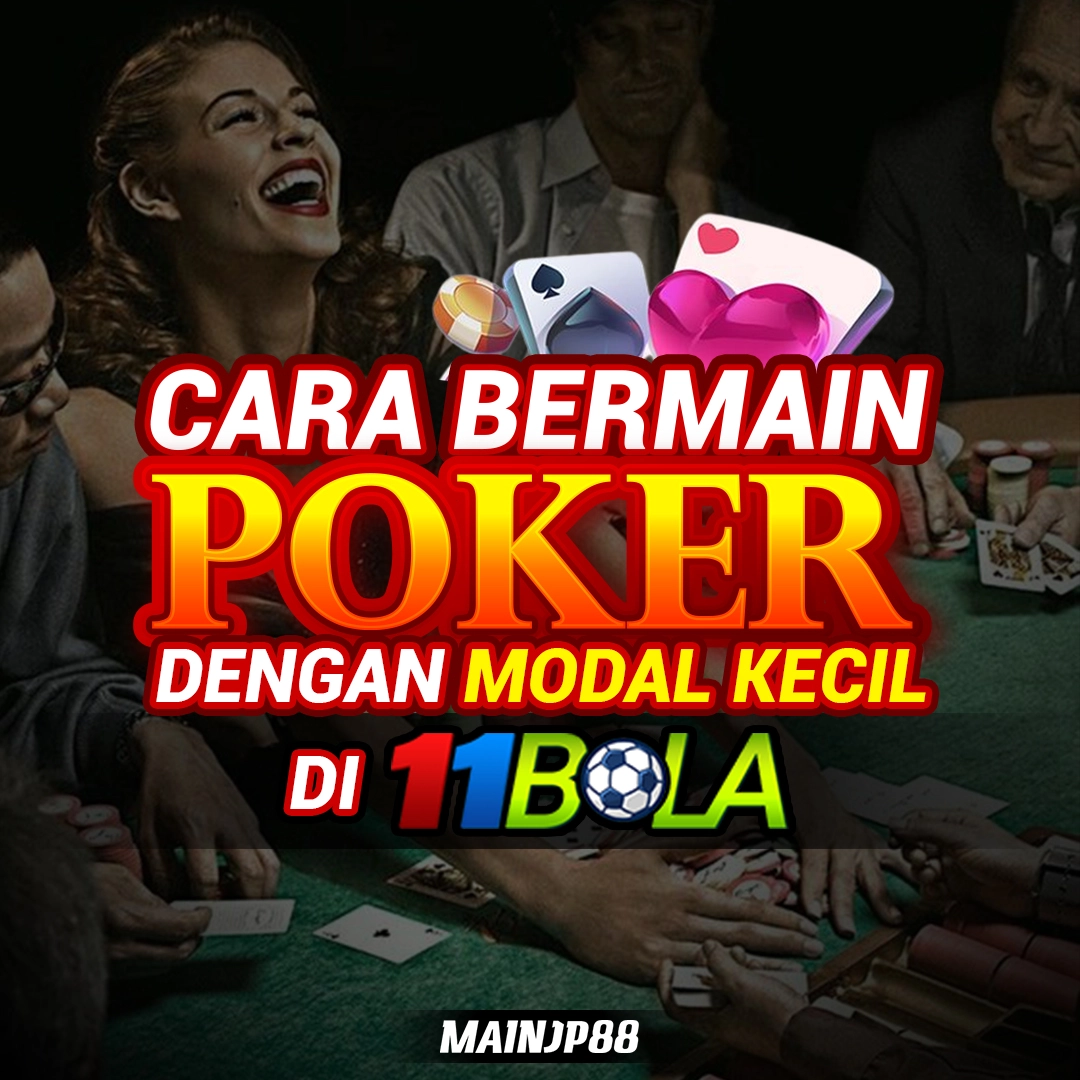 cara-bermain-poker-di-11bola